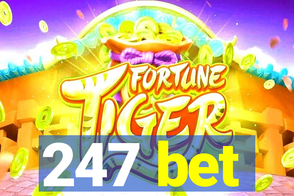 247 bet